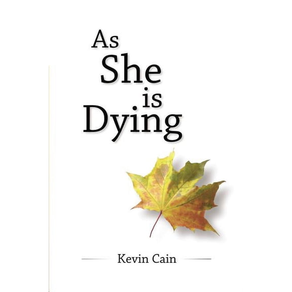 As She Is Dying, (Hardcover)