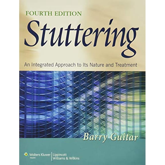 Pre-Owned Stuttering: An Integrated Approach to Its Nature and Treatment