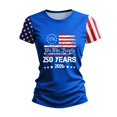thumbnail image 2 of Women USA 250th Anniversary Shirt Patriotic Independence Day Shirt Women Casual Crew Neck Short Sleeve Top, 2 of 6