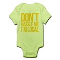 thumbnail image 1 of CafePress - Don't Hassle Me I'm Local Infant Bodysuit - Baby Light Bodysuit, 1 of 1