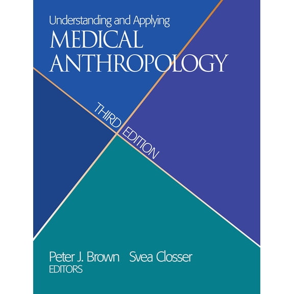 Understanding and Applying Medical Anthropology, (Paperback)