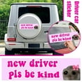 thumbnail image 4 of New Driver Pls Be Kind Nice Driver Car Sticker Bumper Self Sticker Funny and Sticker Adhesive Driver U6c1 Magent Sticker Learner Z5K3, 4 of 8