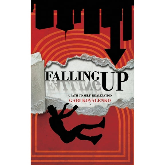 Falling Up: A Path to Self-Realization, (Hardcover)