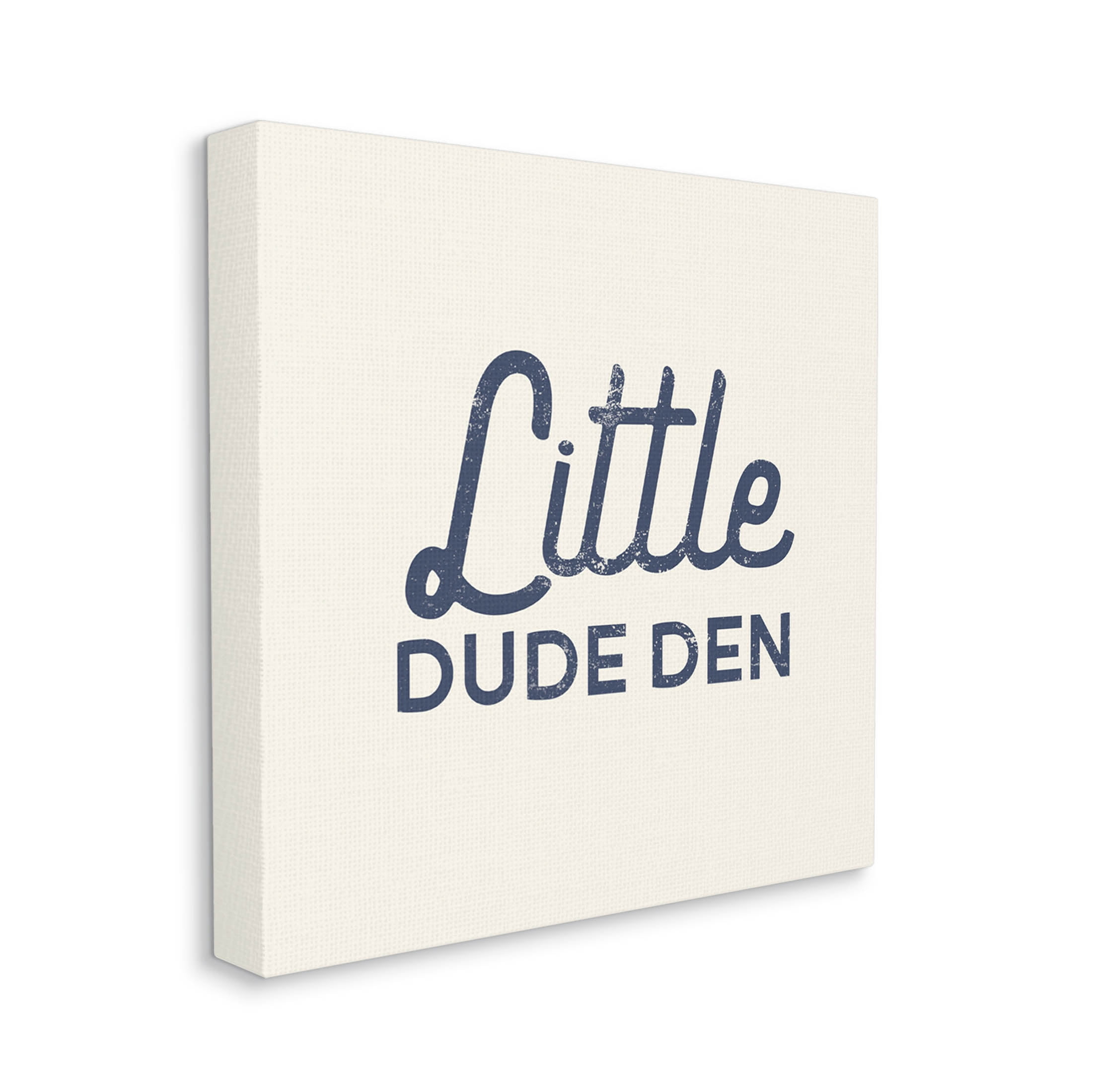 Stupell Industries Little Dude Den Sign Graphic Art Gallery Wrapped Canvas Print Wall Art, Design by Lil' Rue