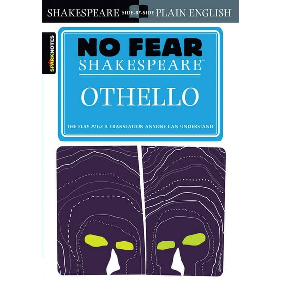 Sparknotes No Fear Shakespeare Othello: No Fear Shakespeare Side-By-Side Plain English, Book 9, (Paperback)