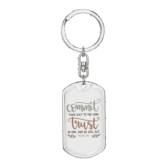 Trust In Him Psalm 37:5 Stainless Steel or 18k Gold Premium Swivel Dog Tag Keychain