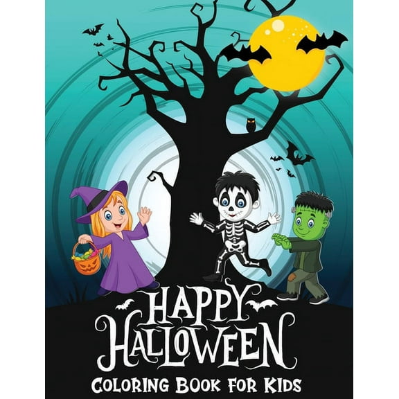 Happy Halloween Coloring Book For Kids: Spooky Fun For Children Ages 3-6 (Paperback)