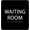 Black, variant on ADA CENTRAL SIGNS - 6" X6" Waiting Room Sign - ADA Compliant Tactile Graphics Grade 2 Braille Text Acrylic Wall Signs - Please Wait Here, Reception Counter Door Signs for Medical Clinics, Offices