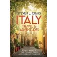 thumbnail image 1 of Pre-Owned Italy Travel and Adventures : : Rome, Venice, the Cinque Terre and Nearby Villages (Paperback), 1 of 1