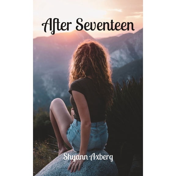 After Seventeen, (Paperback)