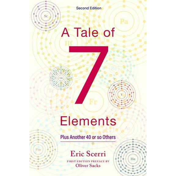 A Tale of Seven Elements: Plus Another 40 or So Others, (Paperback)