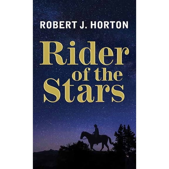 Western Series Level II (24) Rider of the Stars: A Western Story, (Hardcover)