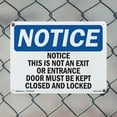 thumbnail image 4 of This Is Not An Exit Or Entrance Door OSHA Notice Rigid Plastic Sign 14 Inch x 10 Inch - 5 Pack, 4 of 8