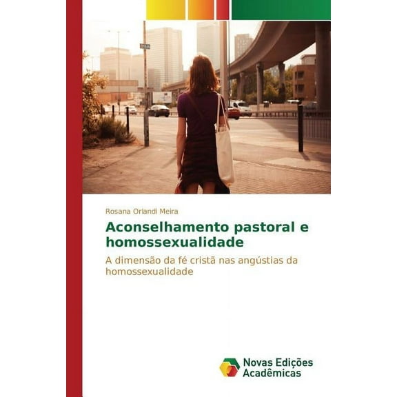 Aconselhamento pastoral e homossexualidade (Paperback)