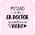 thumbnail image 4 of Inktastic My Dad is an ER Doctor and a Hero Boys or Girls Toddler T-Shirt, 4 of 5