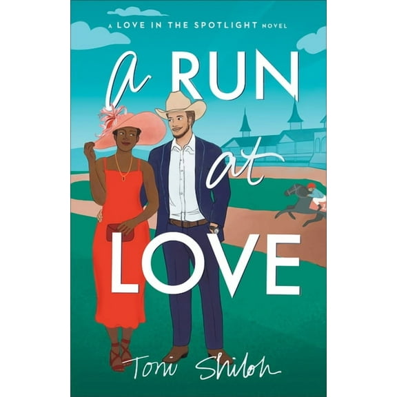 Love in the Spotlight A Run at Love, (Paperback)