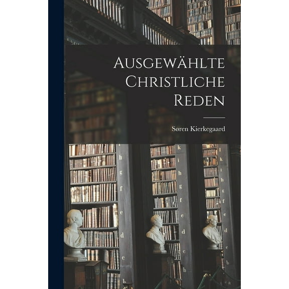 Ausgewählte Christliche Reden (Paperback)