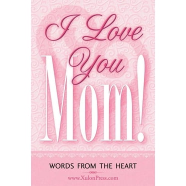 I Love You Mom! (Paperback)