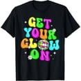 thumbnail image 2 of 100% Cotton Unisex Get Your On in My Glowing Era Group Team Party Squad T-Shirt, 2 of 5