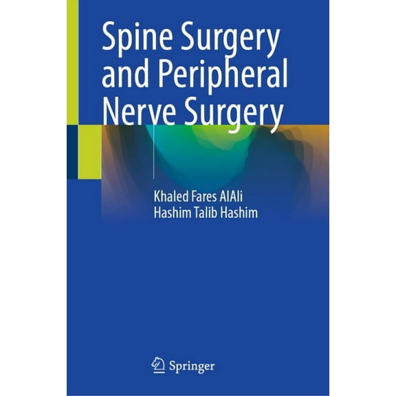 Spine Surgery and Peripheral Nerve Surgery, (Hardcover)