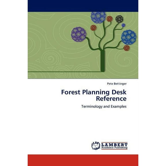 Forest Planning Desk Reference (Paperback)