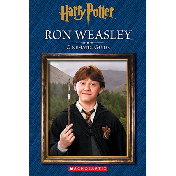 Pre-Owned Ron Weasley: Cinematic Guide (Harry Potter) (Harry Potter Cinematic Guide), 9781338116748, 1338116746, Hardcover,