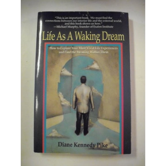 Pre-Owned Life as a Waking Dream, 9781573226035, 1573226033, Paperback, First Edition edition