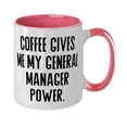 thumbnail image 2 of Love General manager Two Tone 11oz Mug, Coffee Gives Me My General, Gifts For Men Women, Present From Friends, Cup For General manager, 2 of 2