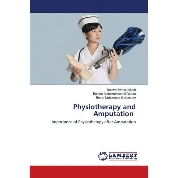 Physiotherapy and Amputation (Paperback)