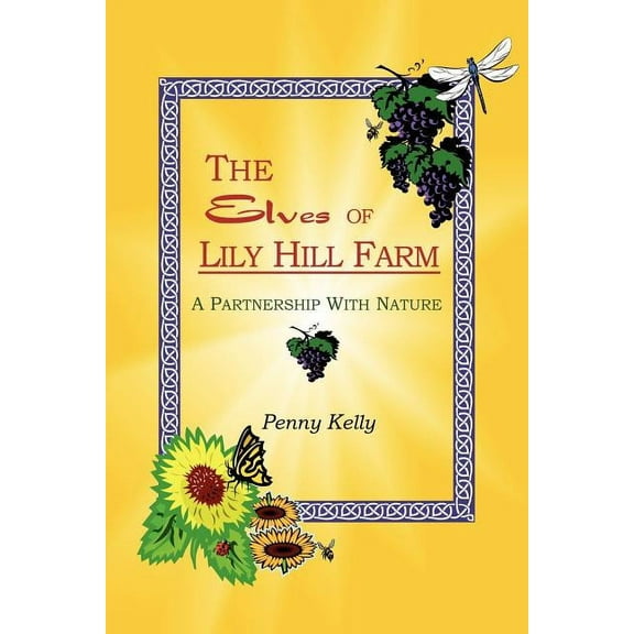 The Elves of Lily Hill Farm, (Paperback)