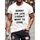 thumbnail image 1 of Men's Casual "Sorry I'm Late Idon't Want To Come" Print Crew Neck Short Sleeves T-shirts for Summer, 1 of 3