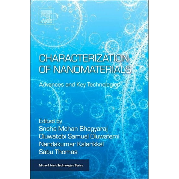 Micro and Nano Technologies Characterization of Nanomaterials: Advances and Key Technologies, (Paperback)