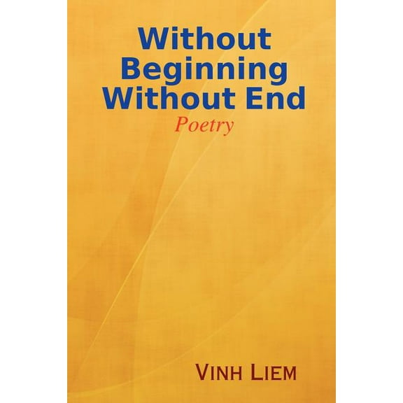Without Beginning Without End