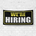 thumbnail image 4 of We Are Hiring 13 oz Heavy Duty Vinyl Banner Outdoor/Indoor Help Wanted Sign for Business, Storefront with Metal Grommets, Single-Sided (4x10 ft, Bk & Ye & Wh), 4 of 6