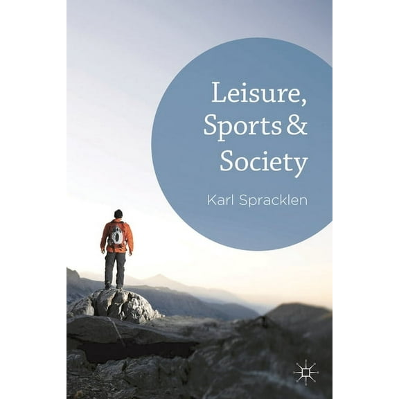 Leisure, Sports & Society, (Hardcover)