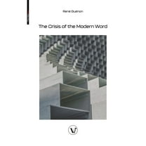 The Crisis of the Modern World, (Paperback)
