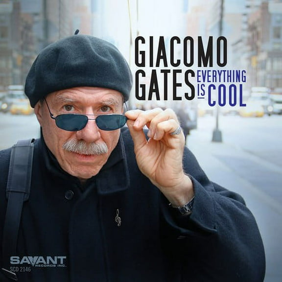 Giacomo Gates - Everything Is Cool - Music & Performance - CD
