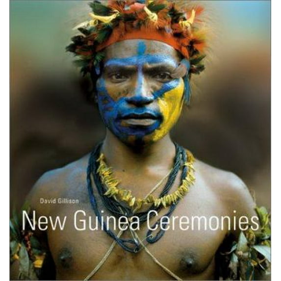 Pre-Owned New Guinea Ceremonies (Hardcover) 0810906015 9780810906013