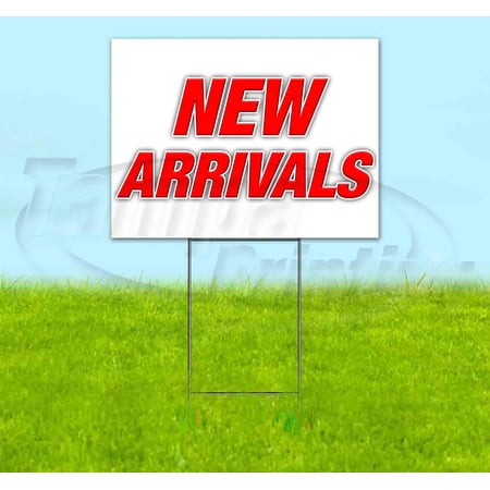 New Arrivals (18 x 24 ) Yard Sign Includes Metal Step Stake