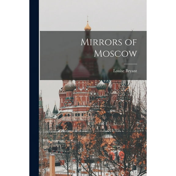 Mirrors of Moscow (Paperback)