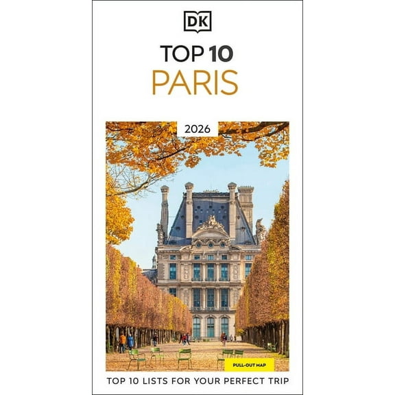 Pocket Travel Guide DK Top 10 Paris: Top 10 Lists for Your Perfect Trip, Plus an All-Weather Folded Map, (Paperback)