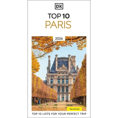 Pocket Travel Guide DK Top 10 Paris: Top 10 Lists for Your Perfect Trip Plus an All-Weather Folded Map (Paperback)