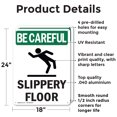 thumbnail image 2 of (2 Pack) Slippery Floor With Symbol OSHA Be Careful Sign 18 Inch X 24 Inch Indoor / Outdoor Rust-Free Aluminum Metal Signs for Workplace, Workshop, and Construction Site, Made in the, 2 of 8