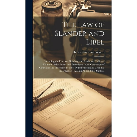 The Law of Slander and Libel (Hardcover)