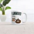 thumbnail image 2 of Teamwork Mug Funny Novelty Poop Joke Coffee Cup, 2 of 6