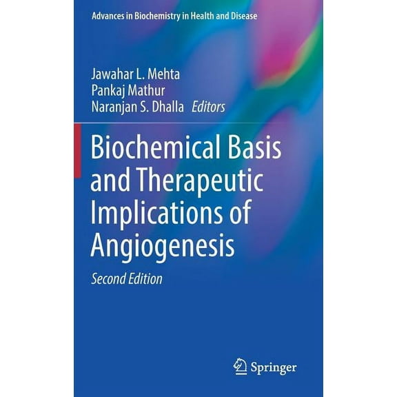 Advances in Biochemistry in Health and D Biochemical Basis and Therapeutic Implications of Angiogenesis, Book 6, (Hardcover)