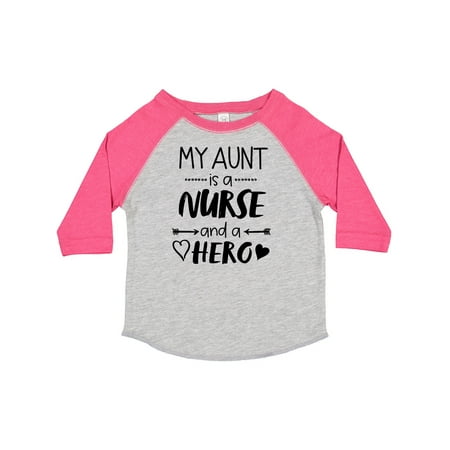 

Inktastic My Aunt is a Nurse and a Hero Gift Toddler Boy or Toddler Girl T-Shirt