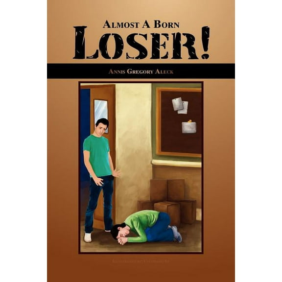 Almost a Born Loser!