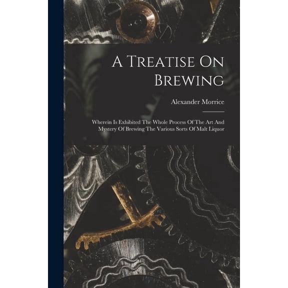 A Treatise On Brewing (Paperback)