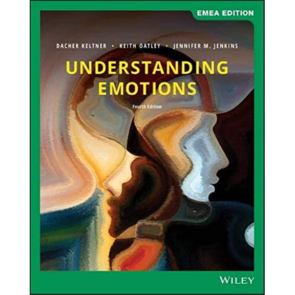 Pre-Owned Understanding Emotions, 9781119657583, 111965758X, Paperback, 4th Edition, EMEA edition